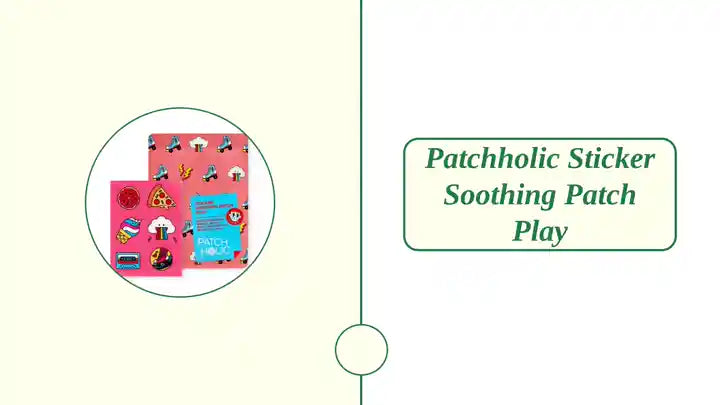 Patchholic Sticker Soothing Patch Play by@Outfy